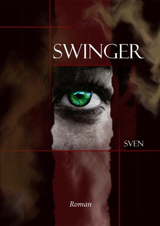 Cover van het boek 'Swinger' van Sven .