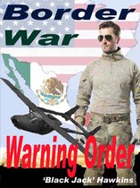 Border War: Warning Order