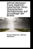 Alfred Meissner-Franz Hedrich