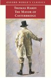 Oxford World's Classics - The Mayor of Casterbridge