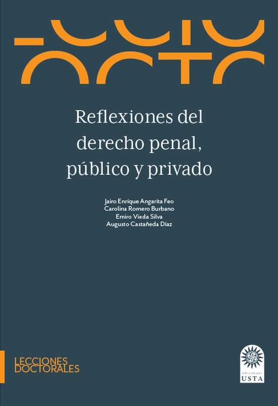 Lecciones doctorales 3 - Reflexiones del derecho penal, púb ... - cover