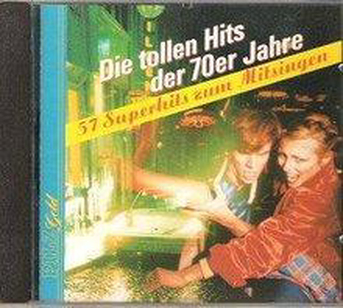 Die tollen Hits der 70er Jahre