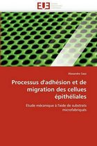 Processus d''adh�sion Et de Migration Des Cellues �pith�liales
