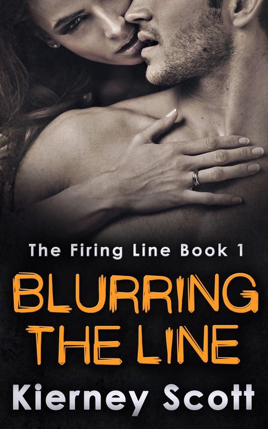 Blurring The Line: A steamy romantic suspense novel that wil ... - cover