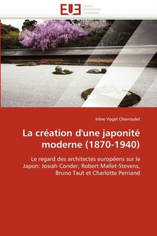 Couverture de livre avec jardin japonais et texte japonais: 'La création d'une japonité moderne'.