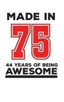 Made In 75 44 Years Of Being Awesome