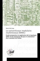 Le Convertisseur Modulaire Multiniveaux (MMC)