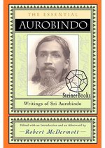 The Essential Aurobindo