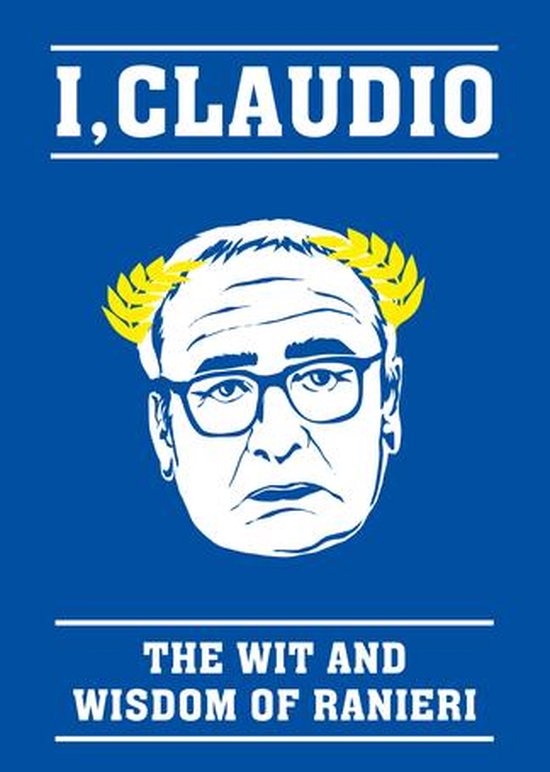 The Claudio Ranieri Quote Book - cover