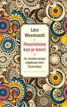 Boek cover Pessimisme kun je leren! van Lévi Weemoedt (Hardcover)