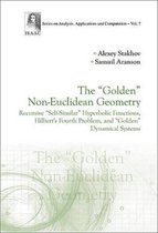 The "Golden" Non-Euclidean Geometry