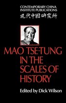 Contemporary China Institute Publications- Mao Tse-Tung in the Scales of History