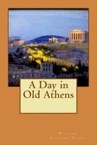 A Day in Old Athens