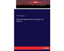 Tables of geographic Positions, Azimuths, and Distances
