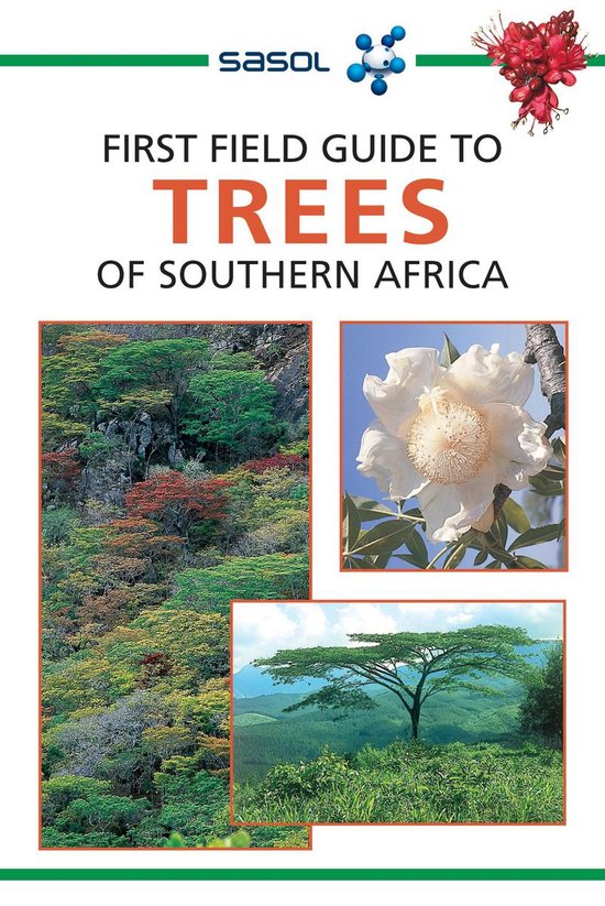 Sasol First Field Guide - Sasol First Field Guide to Trees o ... - cover