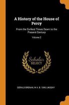 A History of the House of Percy