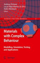 Advanced Structured Materials 3 - Materials with Complex Behaviour