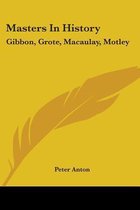 MASTERS IN HISTORY: GIBBON, GROTE, MACAU