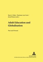 Adult Education and Globalisation: Past and Present