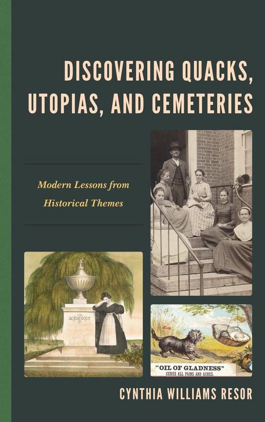 Discovering Quacks, Utopias, and Cemeteries - cover
