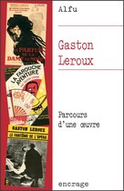 Encrage Etudes 1 - Gaston Leroux