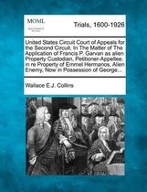 United States Circuit Court of Appeals for the Second Circuit. in the Matter of the Application of Francis P. Garvan as Alien Property Custodian, Petitioner-Appellee. in Re Property of Emmel 