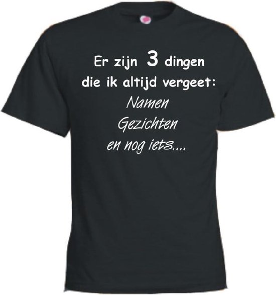 Mijncadeautje Tshirt Er zijn 3 dingen die ik altijd vergeet Unisex Zwart (maat M)