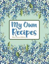 My Own Recipes Blue Flower Edition