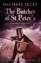 The Butcher of St Peter's (Last Templar Mysteries 19)