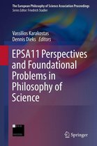 The European Philosophy of Science Association Proceedings 2 - EPSA11 Perspectives and Foundational Problems in Philosophy of Science