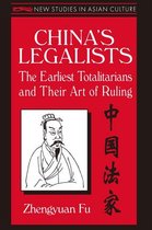 China's Legalists: The Early Totalitarians