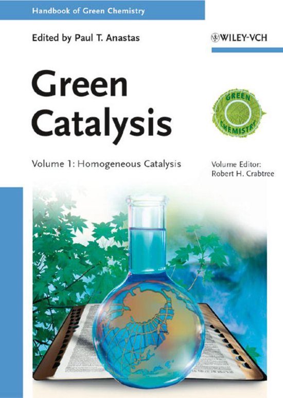 Handbook of Green Chemistry - Green Catalysis, Volume 1 - cover