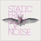 Static - Freedom Of Noise (LP)