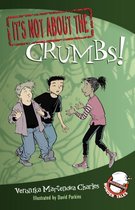 Easy-to-Read Wonder Tales 3 - It's Not about the Crumbs!
