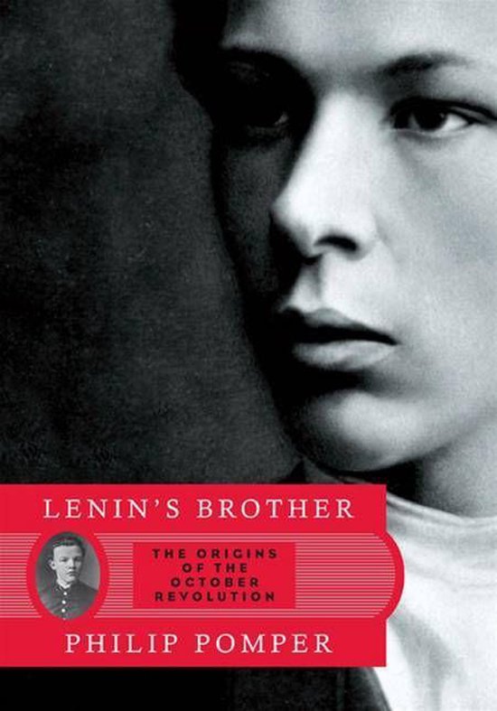 Lenin's Brother: The Origins of the October Revolution - cover