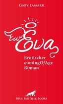 Erotik Romane - Eva Erotischer CumingOfAge Roman