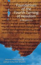 Foundations of the Fourth Turning of Hasidism