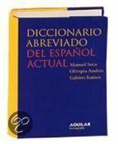 Diccionario Abreviado del Espanol Actual (Abbreviated Diccionary of Modern Spanish)
