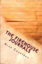 The Firehouse Journals