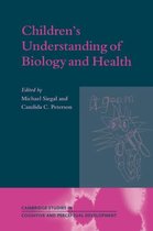 Cambridge Studies in Cognitive and Perceptual DevelopmentSeries Number 3- Children's Understanding of Biology and Health