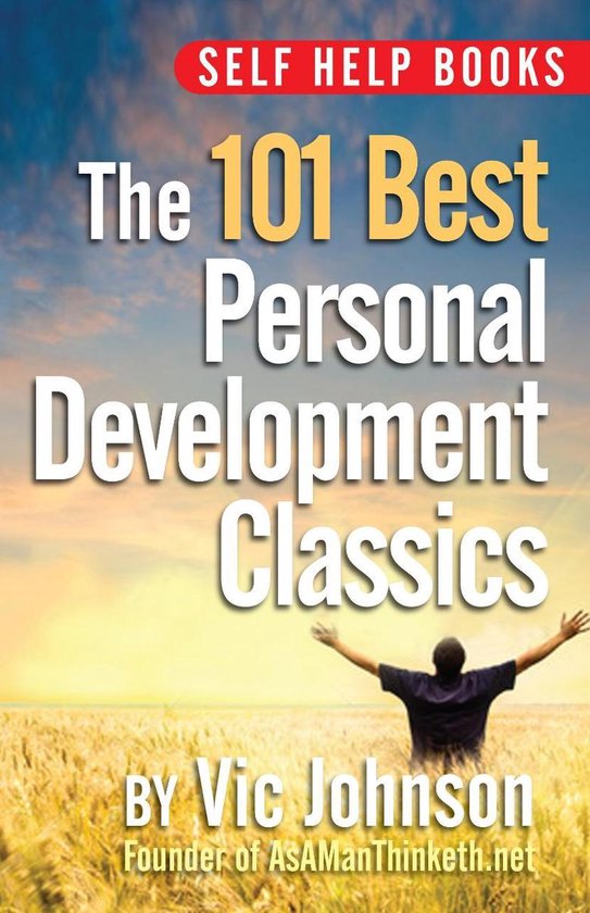 Self Help Books: The 101 Best Personal Development Classics - cover