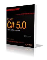Expert C# 5.0: With The .Net 4.5 Framework