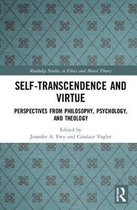 Routledge Studies in Ethics and Moral Theory- Self-Transcendence and Virtue