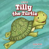 Pet Tales! - Tilly the Turtle
