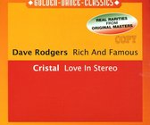 Rich And Famous/Love In Stereo