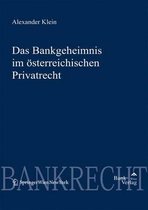 Das Bankgeheimnis Im Sterreichischen Privatrecht