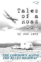 Tales of a Road Dog