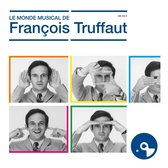 Le Monde Musical De Francois Truffaut