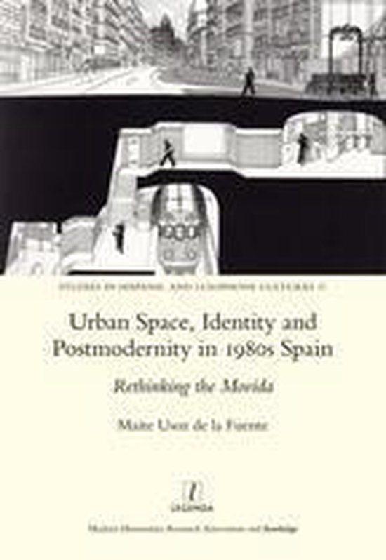 Urban Space, Identity and Postmodernity in 1980s Spain - cover