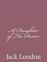 A Daughter of The Snows